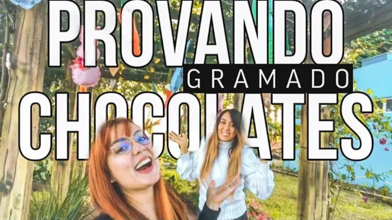 QUAL O MELHOR CHOCOLATE DE GRAMADO? { provamos as melhores marcas}