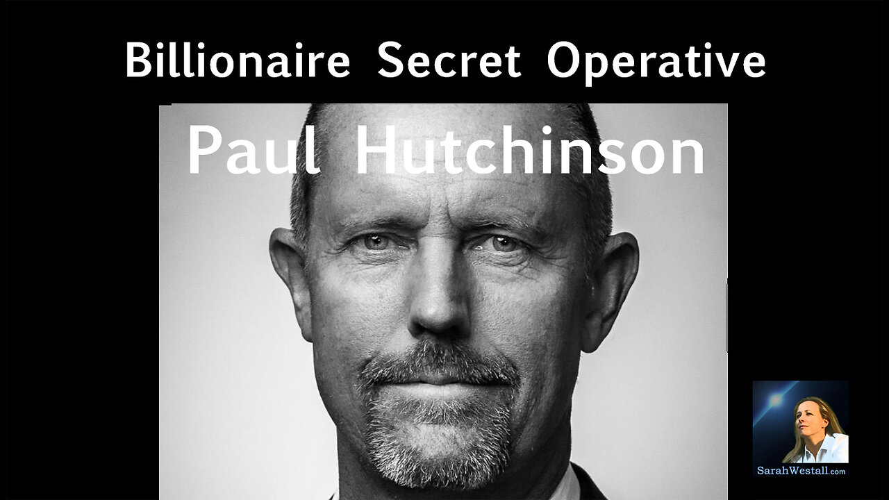 Billionaire Secret Agent: Navy SEAL Trained, Rescuing Children from Pedophile Rings: Paul Hutchinson