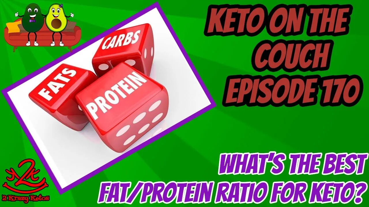 What's the best fat to protein ratio for keto/carnivore | Keto on the Couch, episode 170