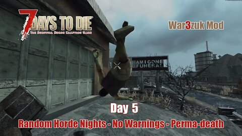 7 Days to Die | Random Horde Nights | Day 5