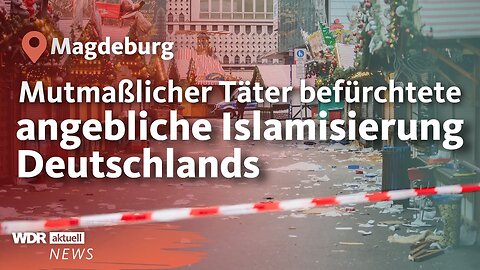 Anschlag auf Weihnachtsmarkt in Magdeburg: Was über den mutmaßlichen Täter bekannt ist | WDR aktuell