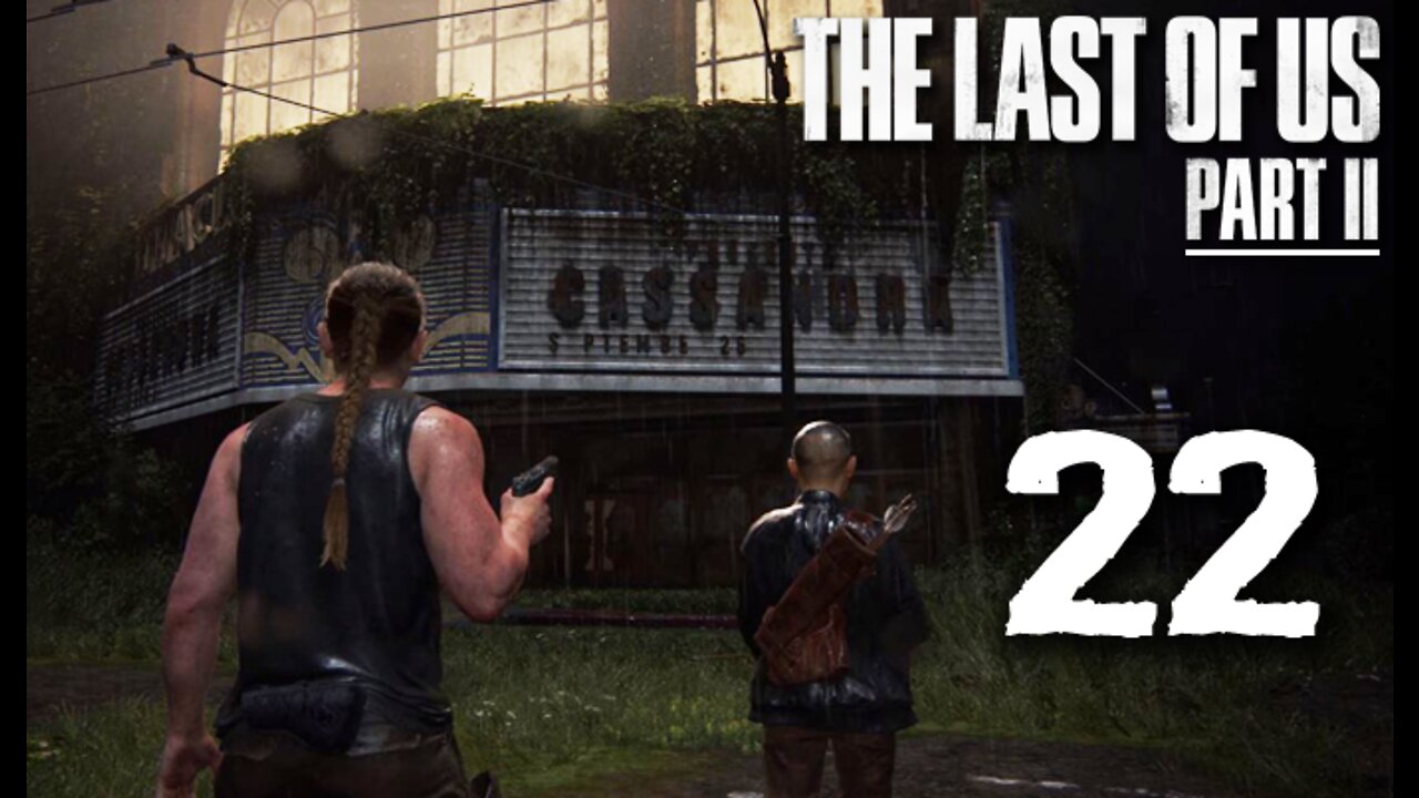 The Last of Us Part 2: Part 22 (with commentary) PS4