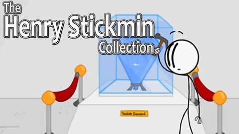 A HEIST WITH HENRY | Let's Play The Henry Stickmin Collection: Stealing the Diamond