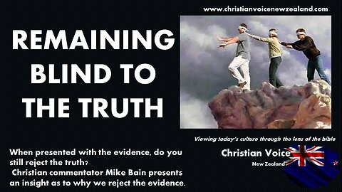 Remaining Blind to the Truth