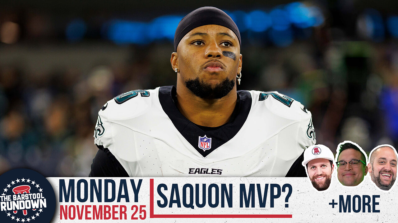 Saquon Barkley’s MVP Odds Skyrocket - Barstool Rundown - November 25th, 2024