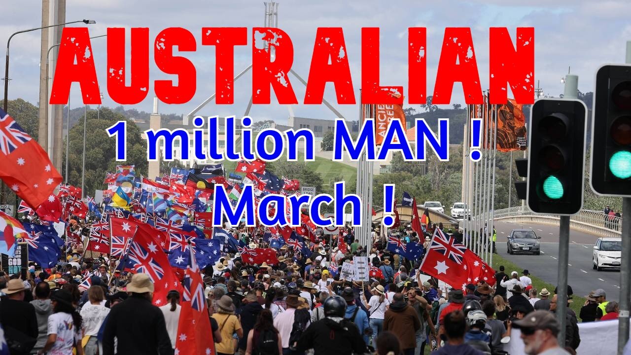 1 million Man March in Australia. we need your help