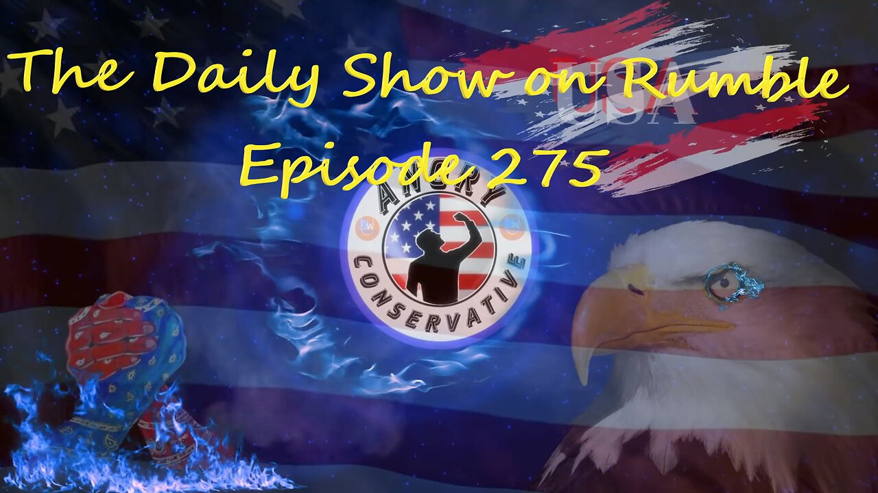 The Daily Show with the Angry Conservative - Episode 275