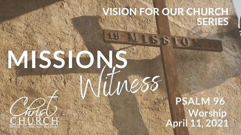 Christ Church OPC - Flower Mound, Texas - April 11, 2021 - Live Stream