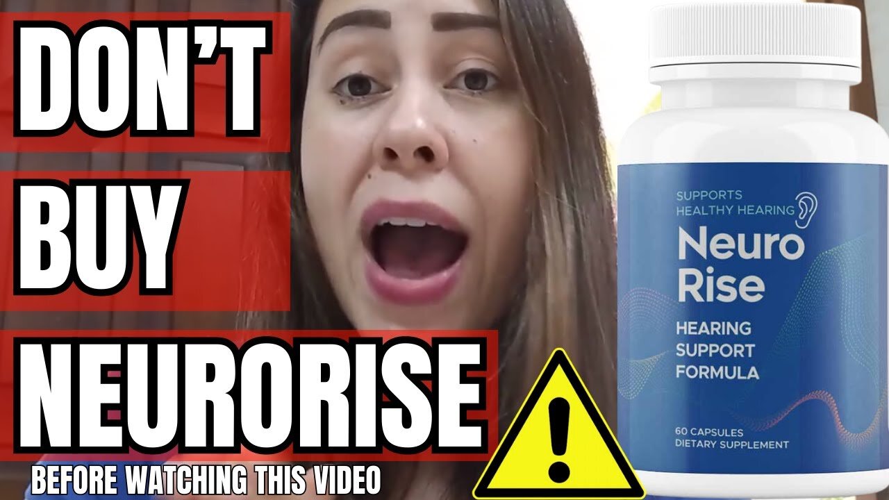 NEURORISE - NEURORISE REVIEW (NEW WARNING 2023!) - NeuroRise Hearing Supplement - Neuro Rise Reviews