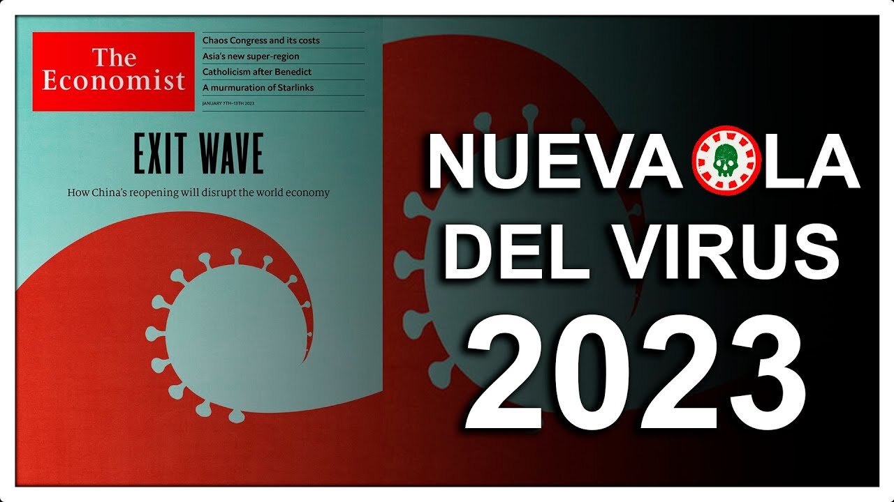 COSA SUCCEDERÀ NEL 2023 (THE ECONOMIST COVER) LA RIVISTA D'OCCULTURA MASSONICA THE ECONOMIST PREVEDE UNA ULTIMA ONDATA DEL VIRUS COVID CHE SARà PIù AGGRESSIVA E MORTALE E SI CHIAMERà COVID-23