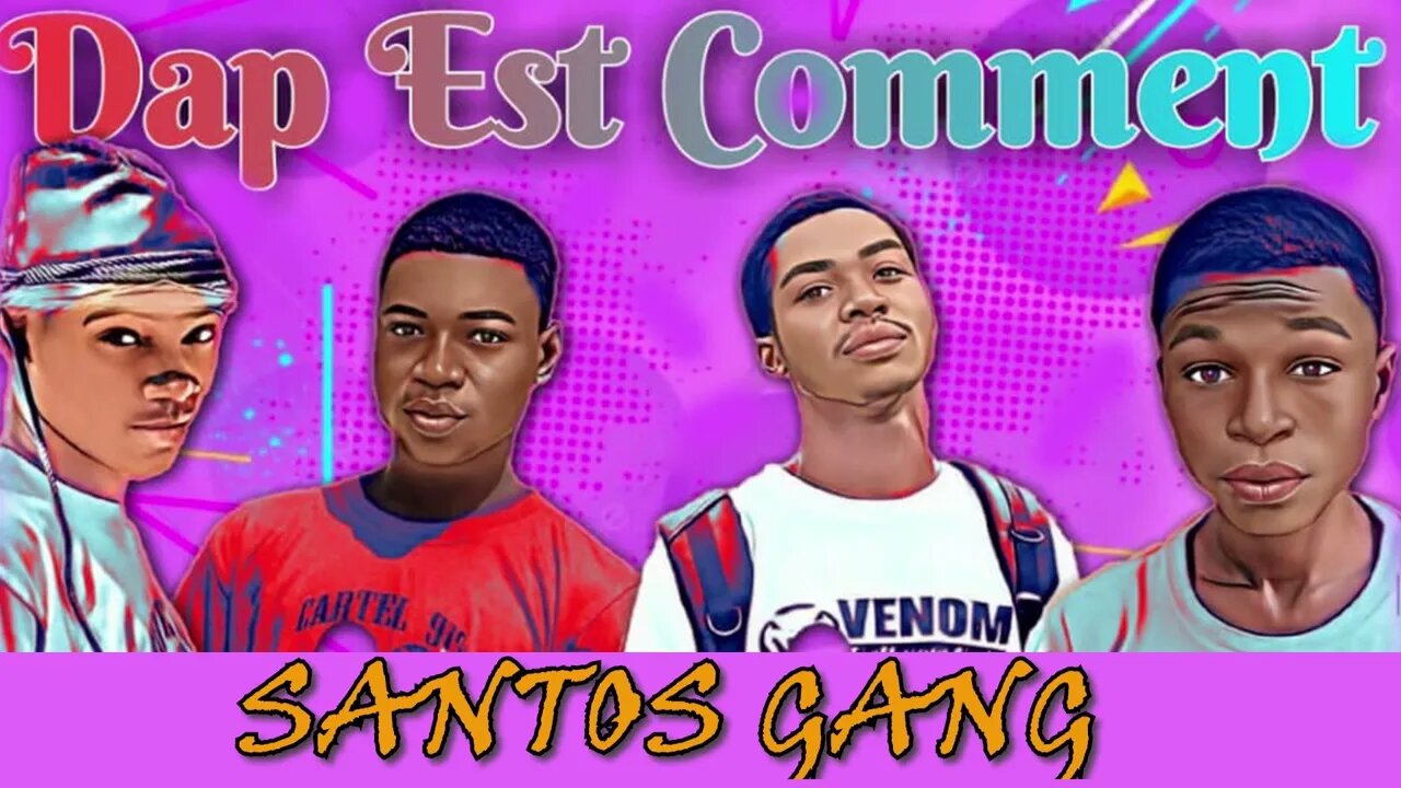 Santos Gang Dapaong est Comment ?