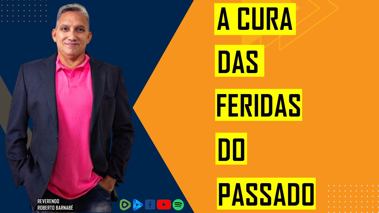 A cura das feridas do passado