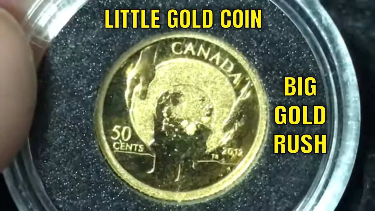 Little Gold Coin About A BIG Gold Rush!