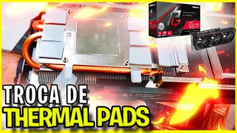🔥 TROCA DE THERMAL PAD ASROCK RX 5600 XT Phantom Gaming D3 - Thermal throttling troca pasta térmica