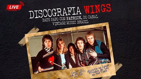 Live Wings - Discografia comentada, com Patrick da Vintage Music Brasil