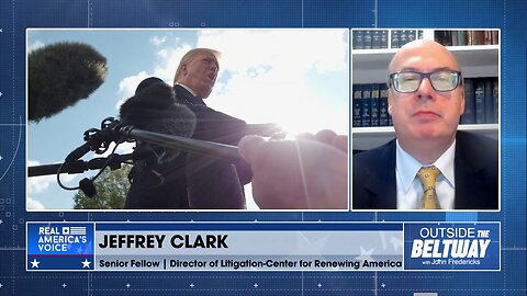Jeffrey Clark: Garland's Special Counsel on Trump-another DEM witch-hunt
