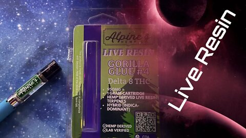 Reviewing: Alpine's Hemp Co. Delta 8 Live Resin Cart | Strain: GG#4