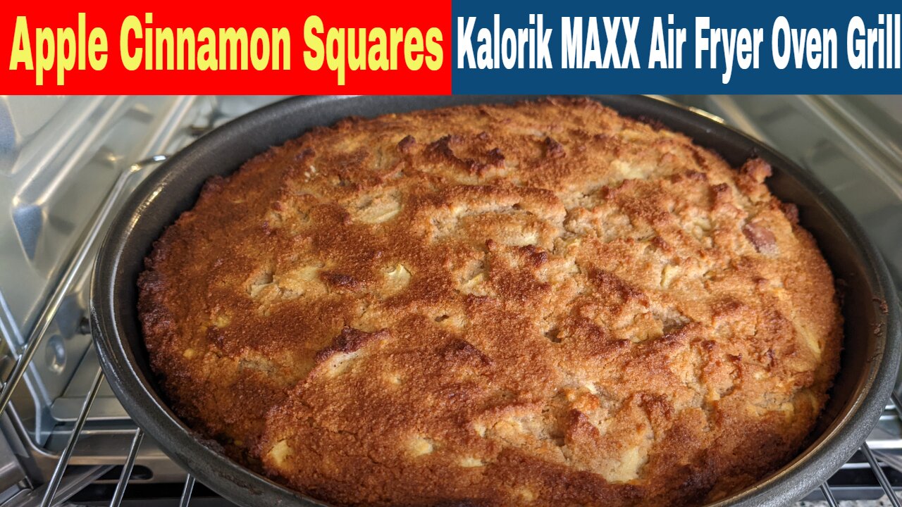 Apple Cinnamon Almond Flour Squares, Kalorik MAXX Air Fryer Oven