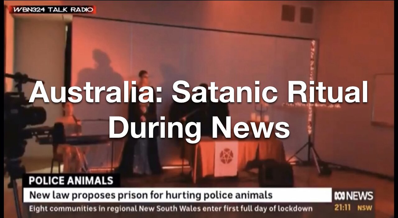 Australia: Satanic Ritual During the News