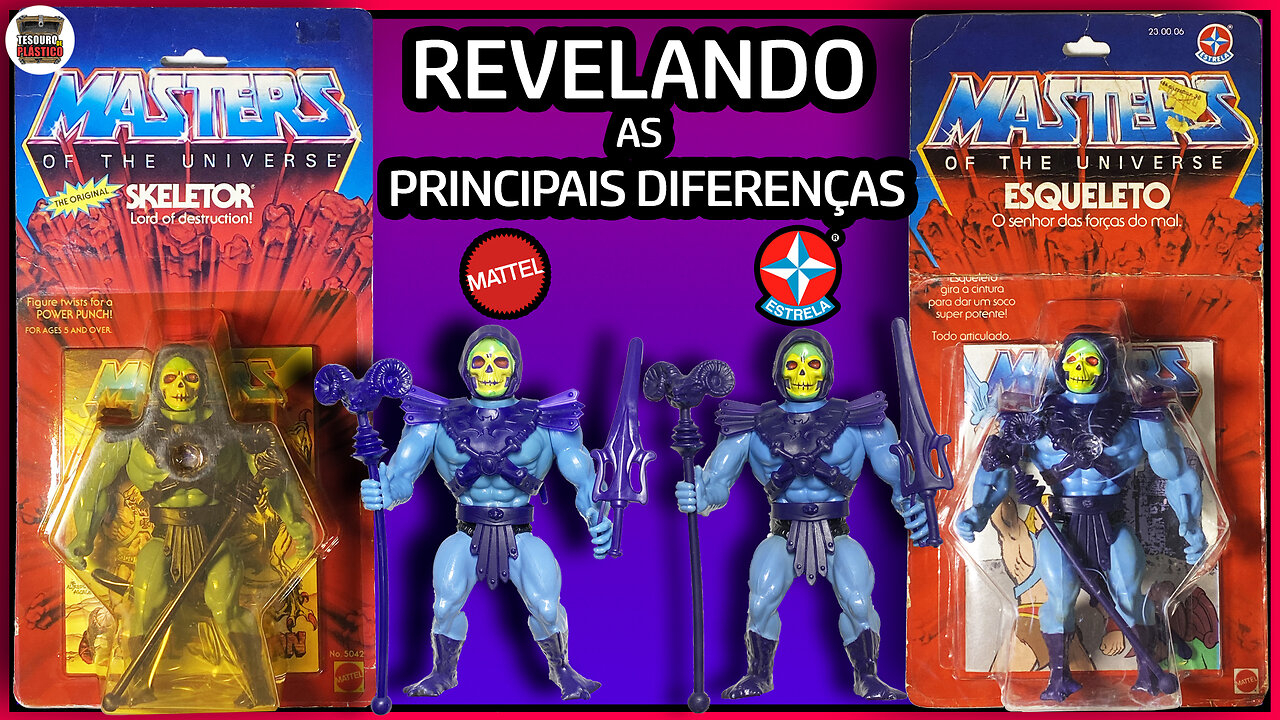 Review e comparativo entre ESQUELETO ESTRELA e MATTEL.