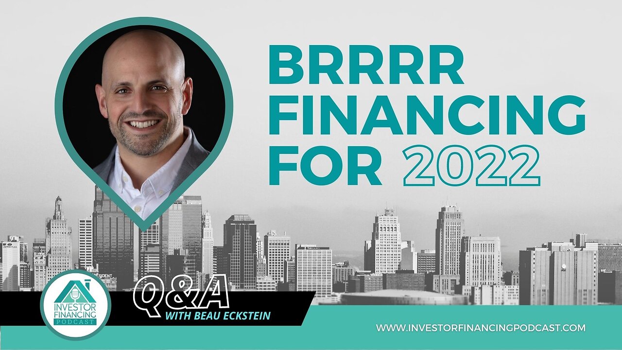 BRRRR Financing for 2022