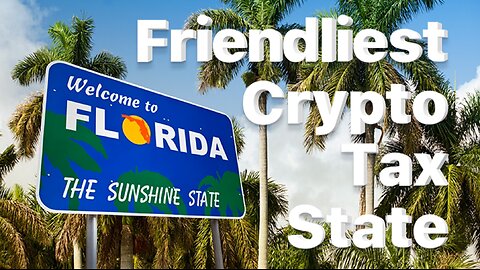 Florida crypto tax friendliest among all US states