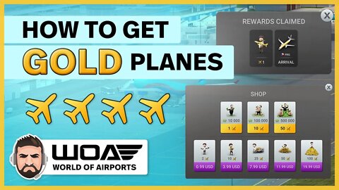 How to Get Gold Planes (OLD) - World of Airports Tips and Hints