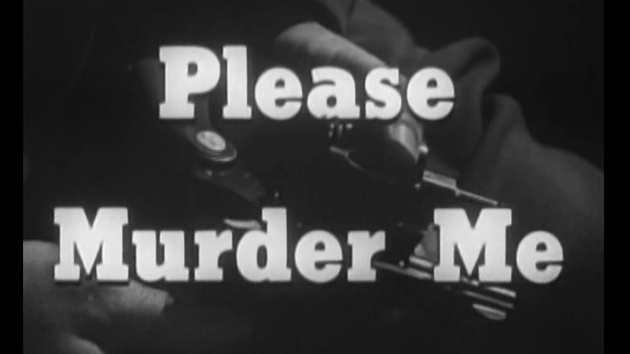 Please Murder Me (1956)