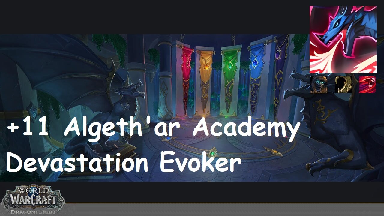 +11 Algeth'ar Academy | Devastation Evoker | Tyrannical | Entangling | Bursting | #201