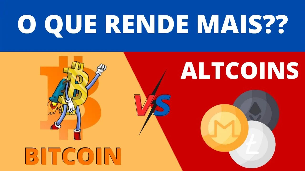 BITCOIN VS ALTCOINS - VALE A PENA DIVERSIFICAR EM CRIPTOMOEDAS NO LONGO PRAZO?