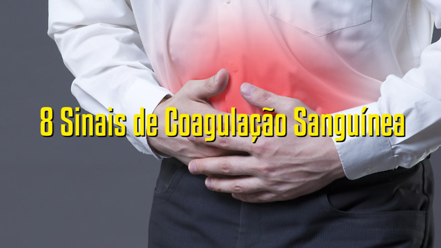 8 Sinais de Coagulação Sanguínea