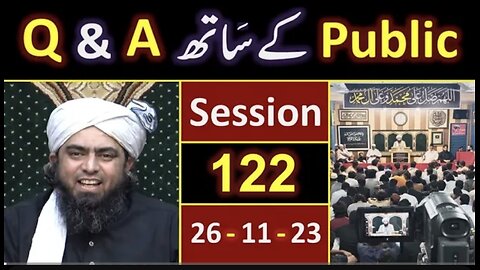 122_Public Q & A Session & Meeting of SUNDAY with Engineer Muhammad Ali Mirza Bhai (26-Nov-2023)