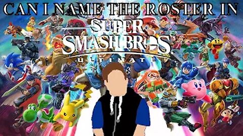 Can I name the whole Smash Roster?