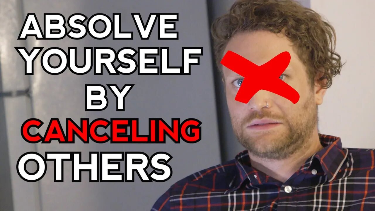 Absolve Yourself by Canceling Others