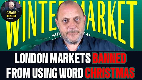 LONDON "WINTER" Markets Warned Not To Use Word CHRISTMAS GB News Report