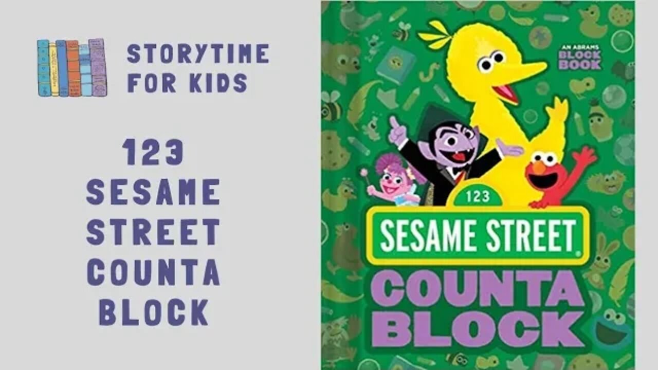 123 Sesame Street Countablock by Christopher Francechelli | Peskimo @Storytime for Kids Numbers