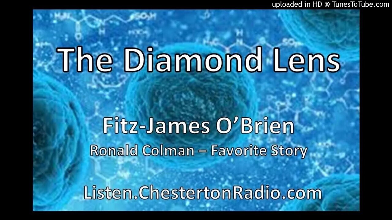 The Diamond Lens - Fitz-James O'Brien - Ronald Colman - Favorite Story