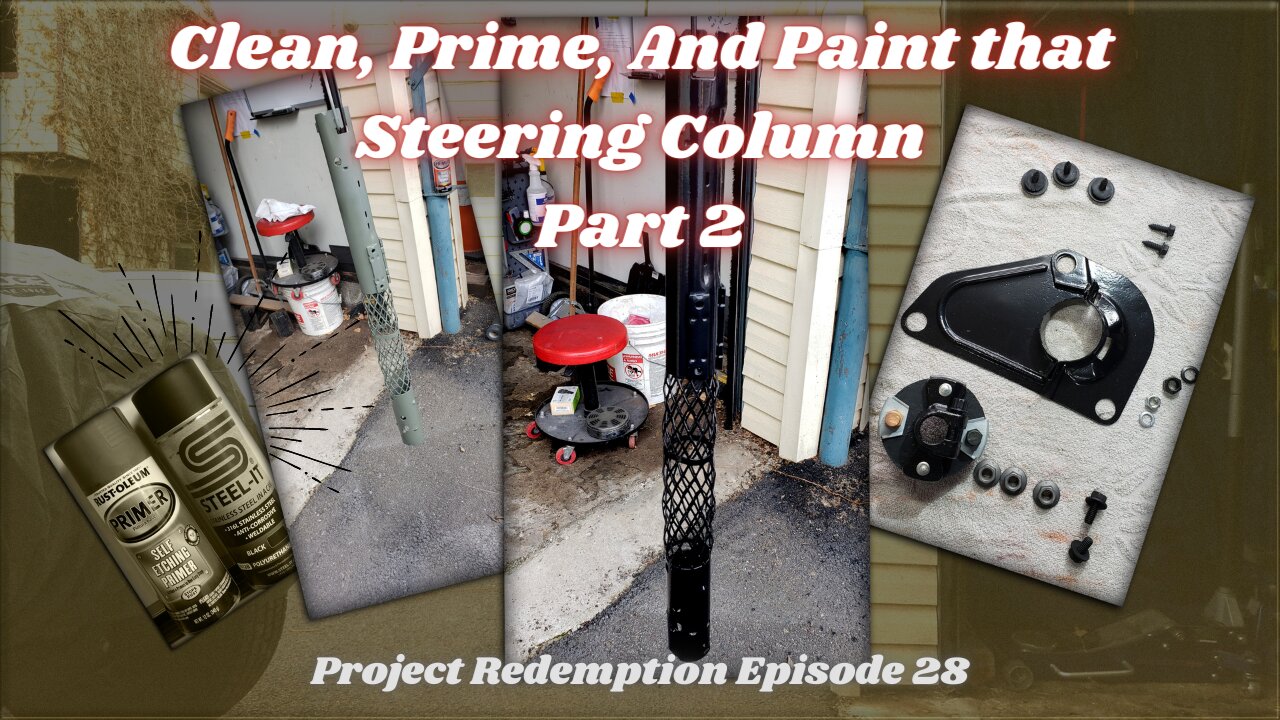 Steering Column P2 - Clean, Prime and Paint that Steering Column