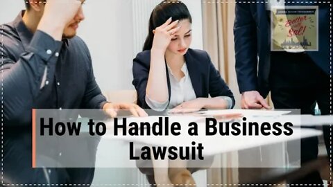 How to Handle a Business Lawsuit