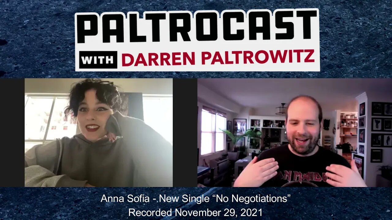 Anna Sofia interview #2 with Darren Paltrowitz