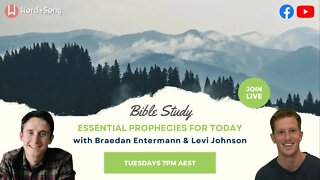 Essential prophecies for today - 05 | with Braedan Entermann & Levi Johnson