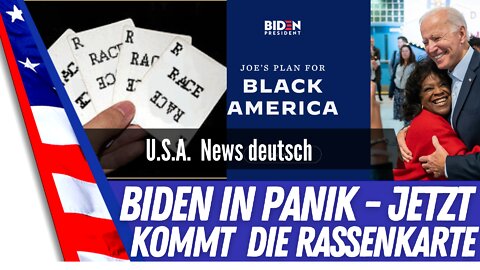 Joe Biden in Panik - jetzt kommt die Rassenkarte..