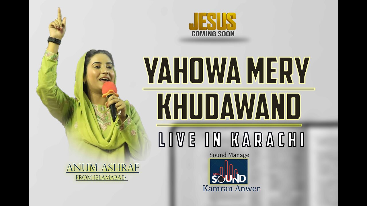 Yahowa Mery Khudawand | Anum AShraf | Live in Karachi | Sound Manage Kamran Anwer