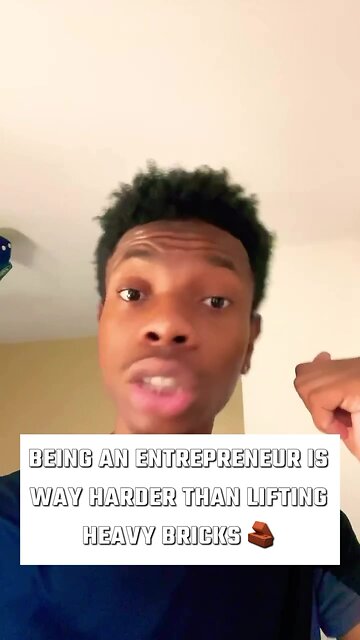 Being An Entrepreneur Is Way Harder Than Lifting Heavy Bricks 🧱
