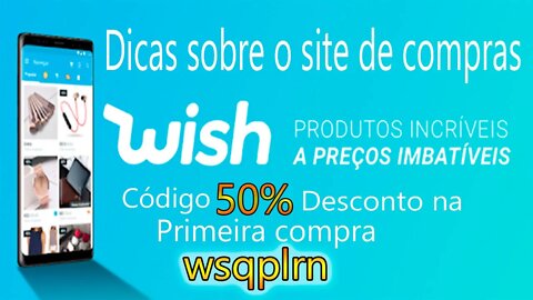 Wish - Dicas Sobre o Site e Aplicativo De Compras Da China