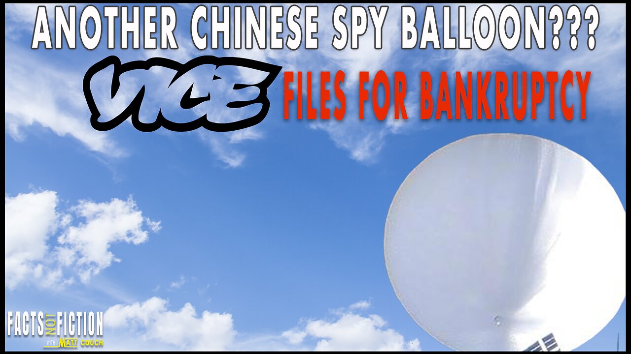 Balloons are Back, and Vice to File Bankruptcy. Oh Happy Day! | Facts not Fiction | Matt Couch