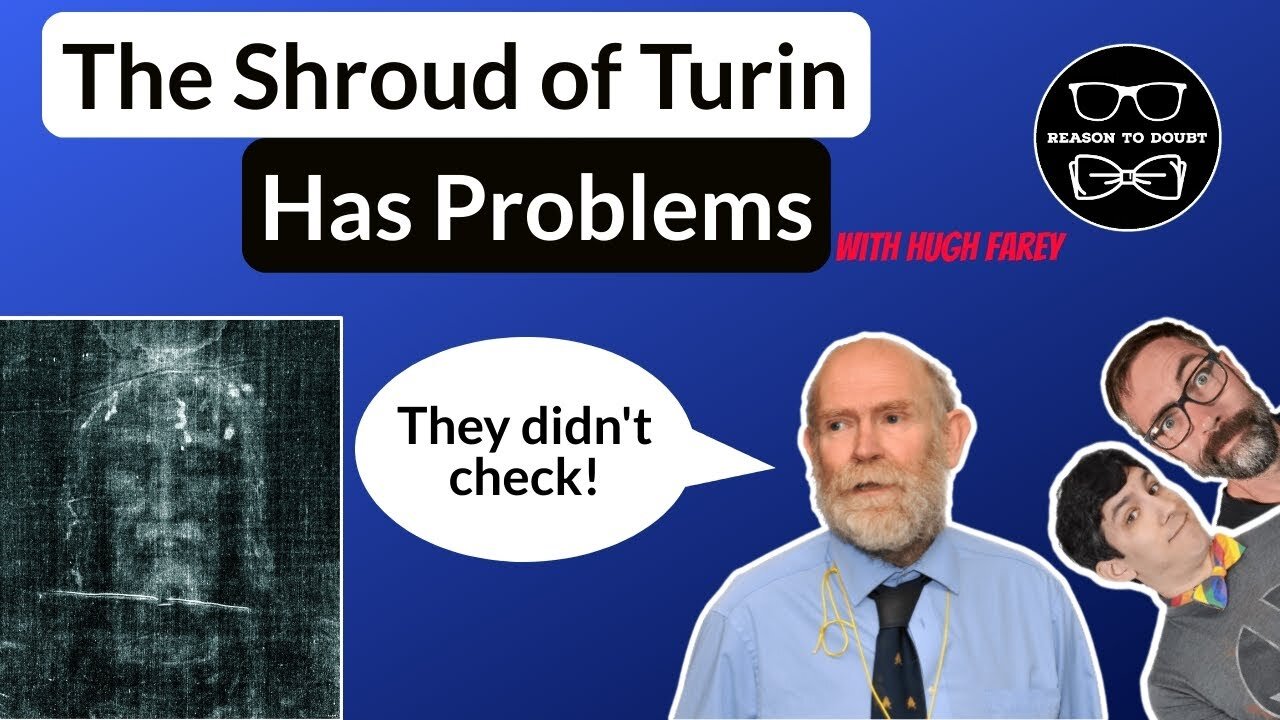 5 Popular Arguments for the Shroud of Turin Debunked | Featuring Hugh Farey