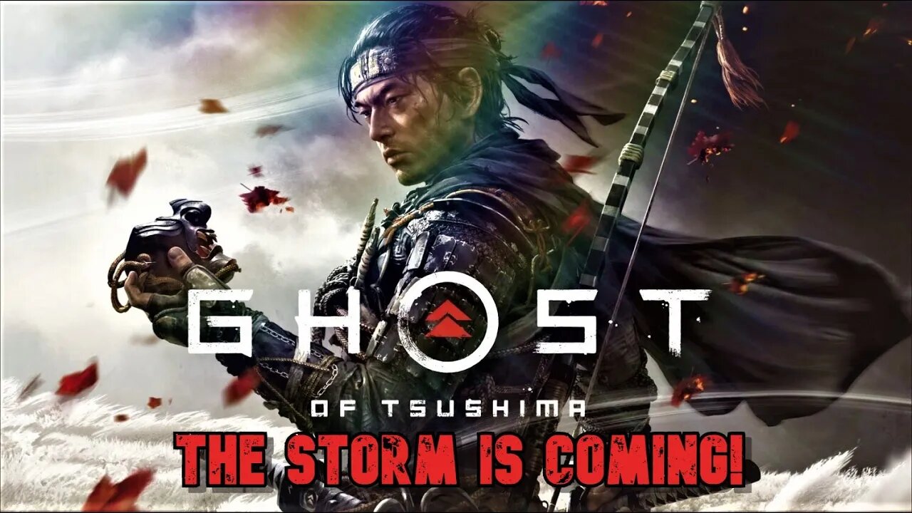 The Storm Is Coming! Ghost Of Tsushima Part 3 side tales