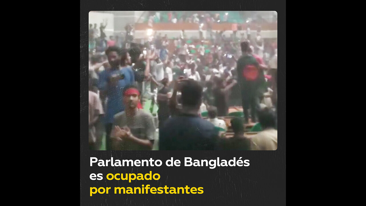 Irrumpen en el Parlamento de Bangladés durante protestas