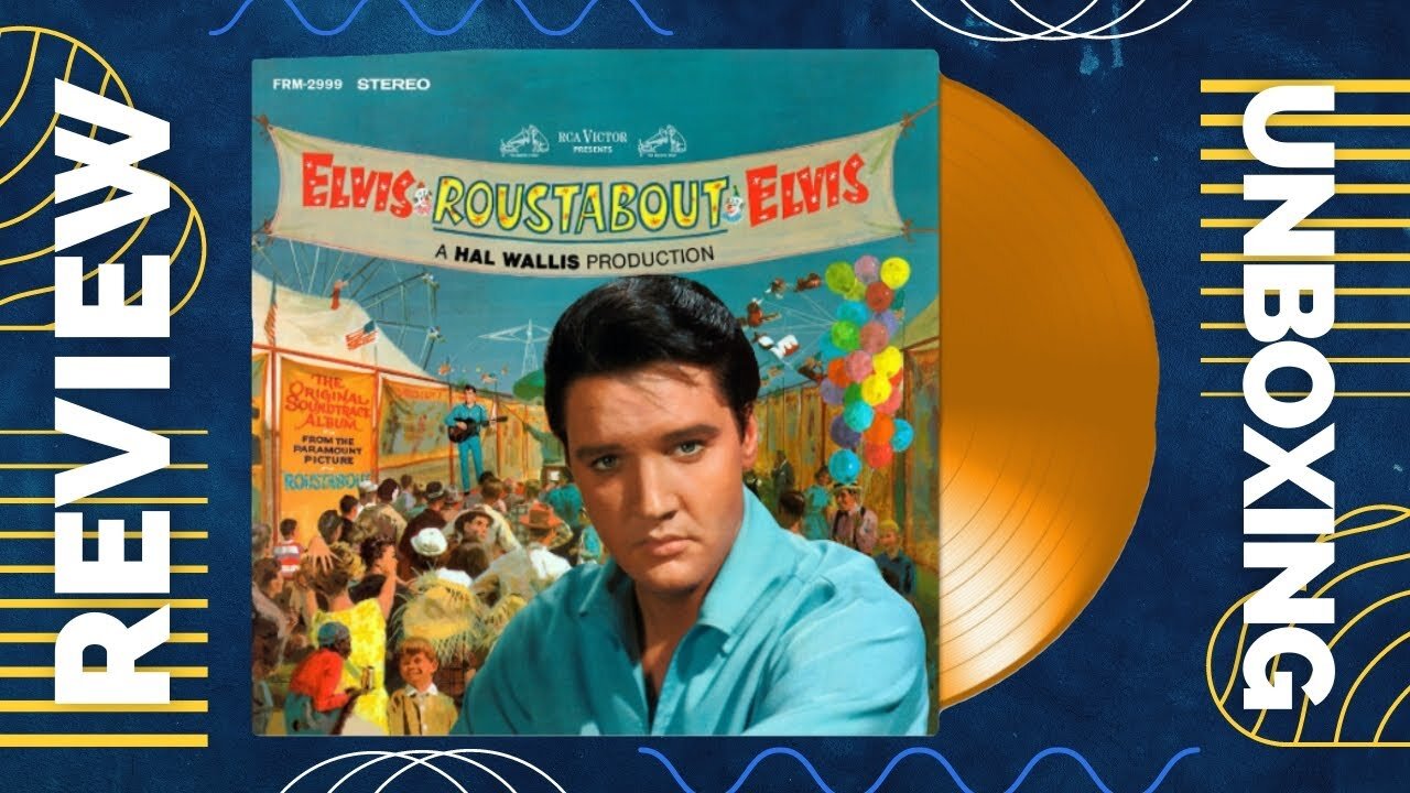 Elvis Presley Roustabout Limited Edition Orange Vinyl Unboxing and Review